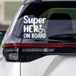 Super Hero on Board Sticker