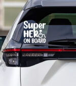 Super Hero on Board Sticker