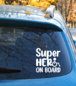 Super Hero on Board Sticker