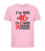 IM NOT 46