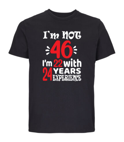 IM NOT 46
