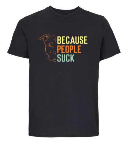 Because People Suck