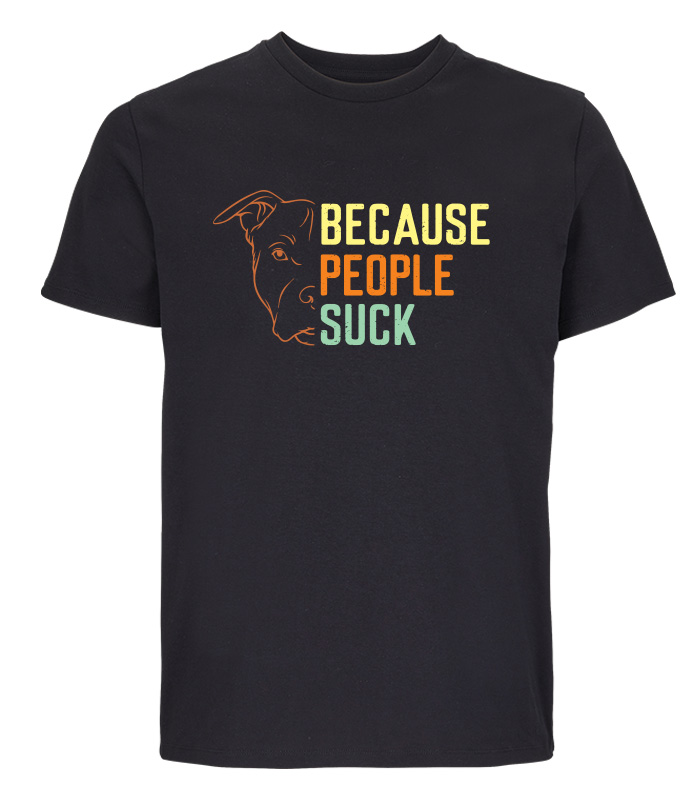 Because People Suck