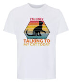 Only Talking To My cat