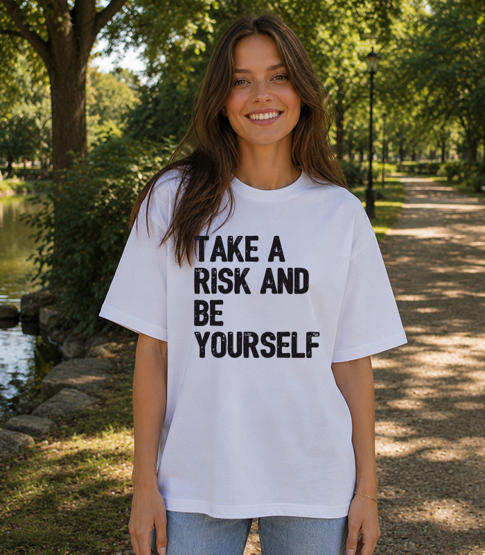 take a risk