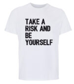 take a risk
