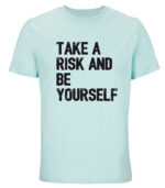 take a risk