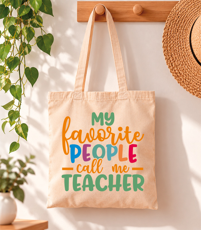 Tote Bag My Favorite people call me teacher