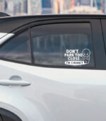 Don't park too close car sticker
