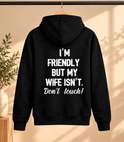 Φούτερ με Κουκούλα – I'm friendly but my wife isn't