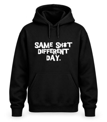 Φούτερ με Κουκούλα – Same shit different day